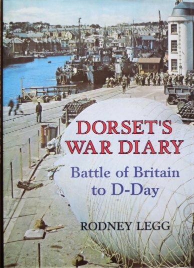 Dorset’s War Diary Somerset & Dorset Family History Society