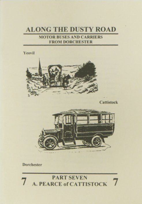 Along the Dusty Road – Part Seven – A Pearce of Cattistock