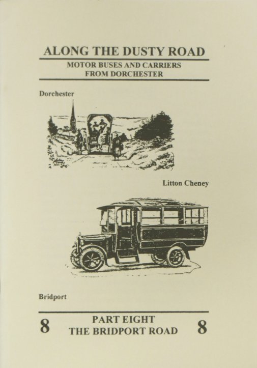 Along the Dusty Road – Part Eight – The Bridport Road
