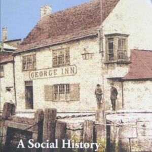 Booze, Brawls and Bawds - A Social History of Weymouth Inns
