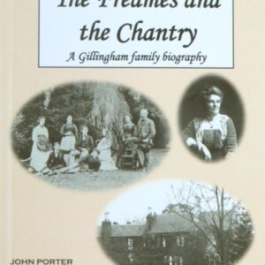 Gillingham:The Freames and the Chantry