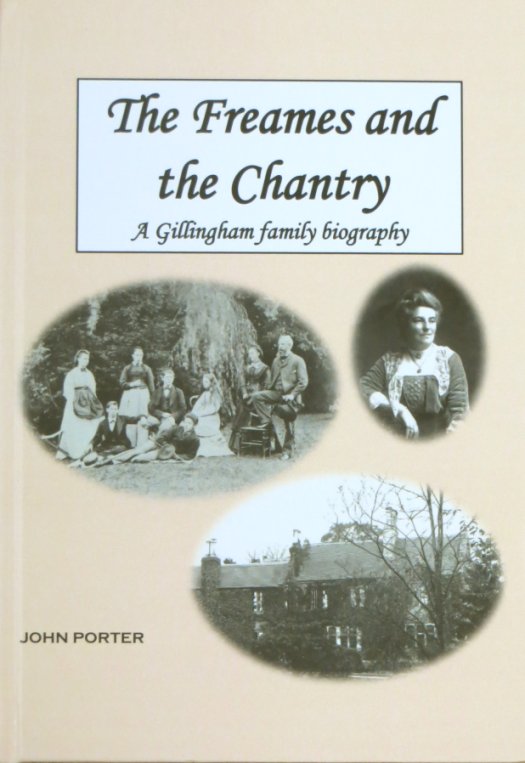 Gillingham:The Freames and the Chantry